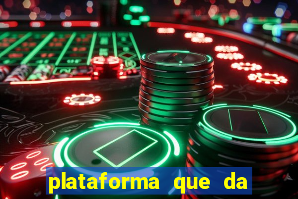 plataforma que da bonus de registro
